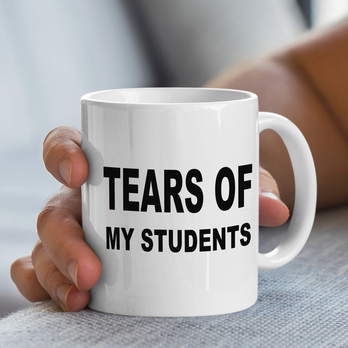 Tears of My Students Mug – Funny Teacher Gift