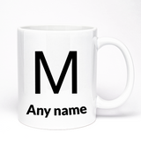 Letter and Name Mug | Choose Your Letter And Name | 11oz Ceramic Mug