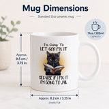 Black Cat Mug Gift for Cat lover, I Am Going to Let God Fix It Design, 11oz Ceramic Mug
