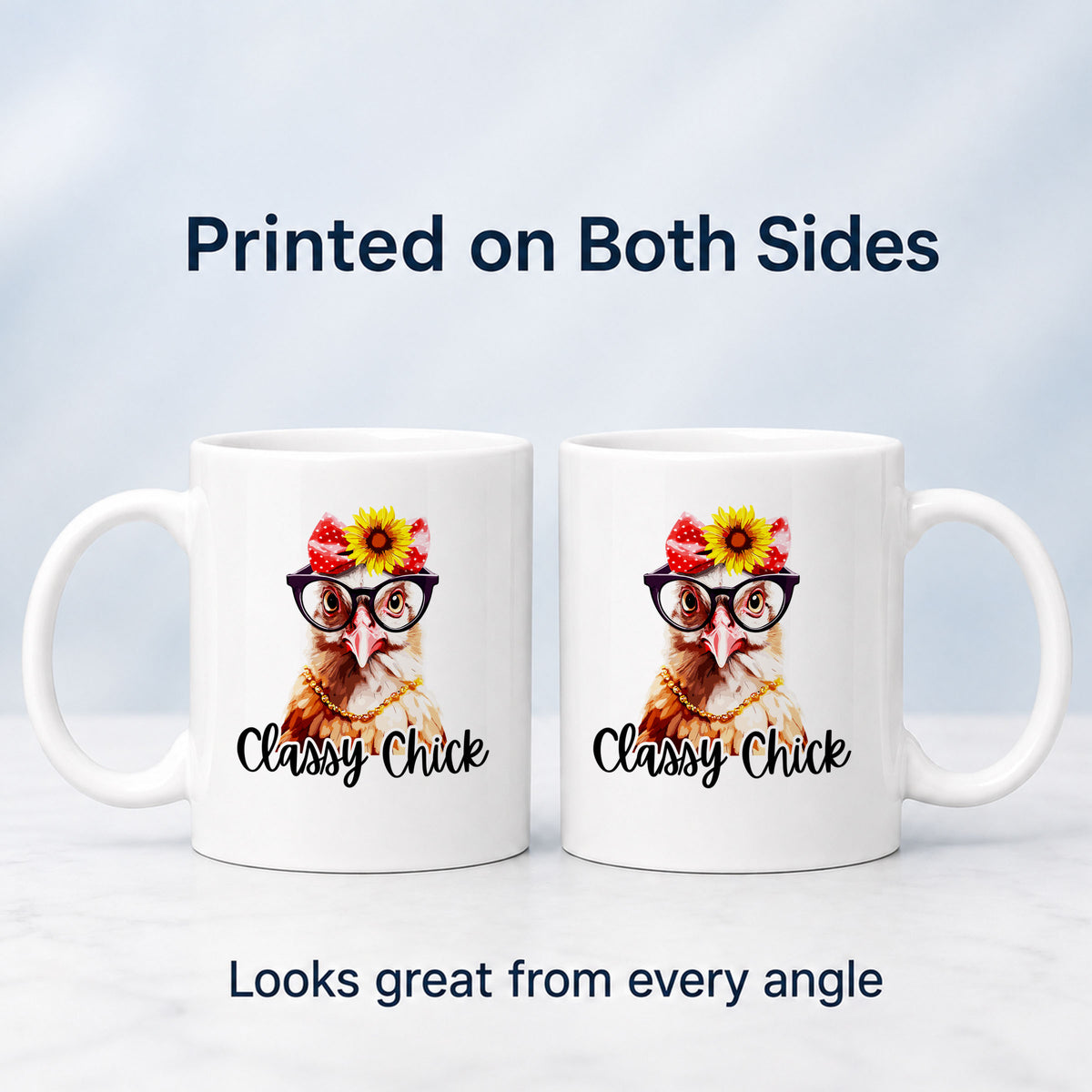 Present For Chicken Lover, 11oz Ceramic Mug, Classy Chick Design